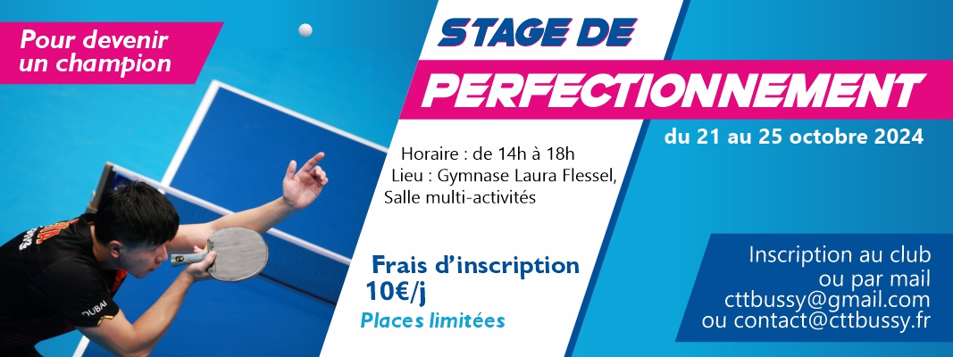 Stage de perfectionnement CTTBussy, Stage vacances de la Toussaint